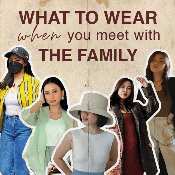 Marriage Material: What to Wear When You Meet the Family